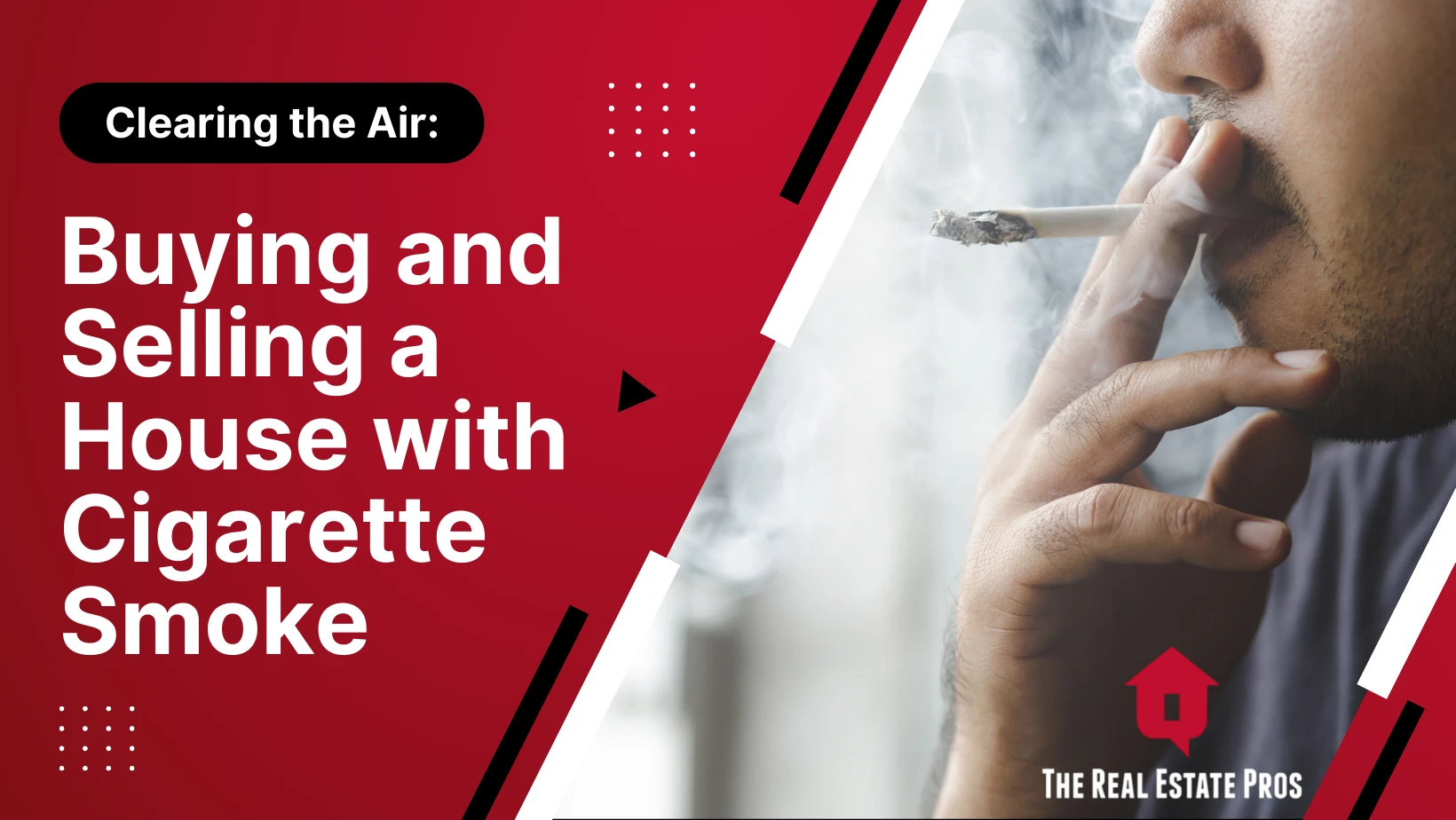 Buying and Selling a House with Cigarette Smoke